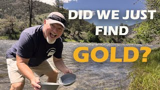 Did We Just Find Gold? Two newbies pan for gold in an unexpected place
