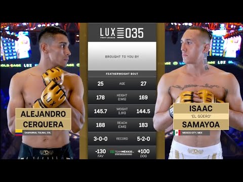 Alejandro Cerquera VS Isaac Samayoa #mma #lux #ufc