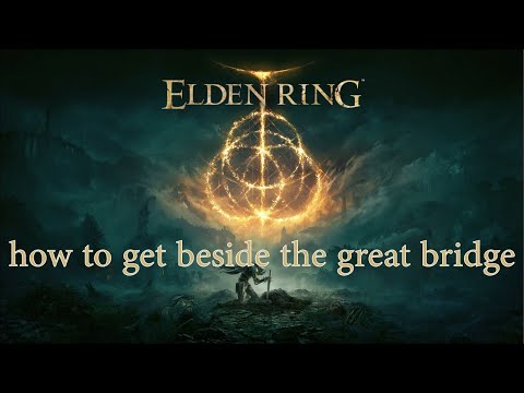 Elden ring - how to get to beside the great bridge in Crumbling Farum Azula