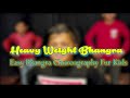 Heavy Weight Bhangra | Ranjit Bawa | Kids Dance Video | Learn Bhangra