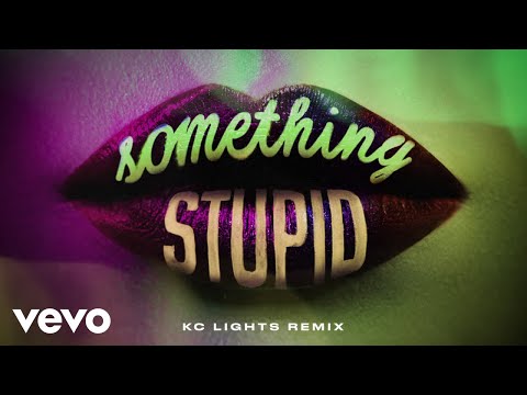 Jonas Blue, AWA - Something Stupid (KC Lights Remix)