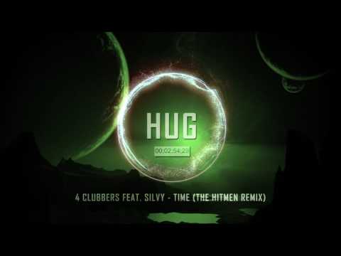 4 Clubbers Feat. Silvy - Time (The Hitmen Remix)