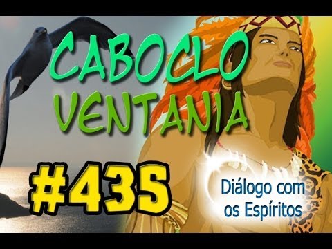 DcE 435 - [] Entidade Caboclo Ventania - Médium Edgar Souza