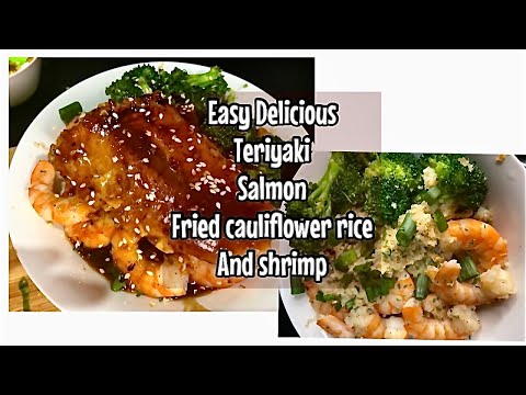 Easy Delicious |Teriyaki Salmon fried cauliflower rice bowl | shrimp and broccoli |