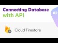 Connect Rest Api With Database Firebase Cloud Firestore Functions NodeJs Api Part 2