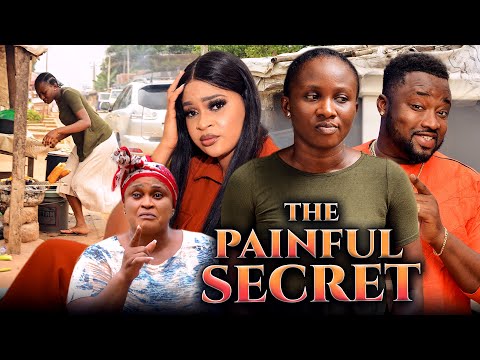 THE PAINFUL SECRET (Trending Movie) Sonia Uche/Kene Eze/Joyce 2021 Trending Nigerian Nollywood Movie