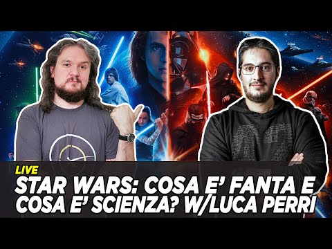 La scienza di Star Wars: Iperspazio, Tie Fighter ed Esopianeti w/Luca Perri