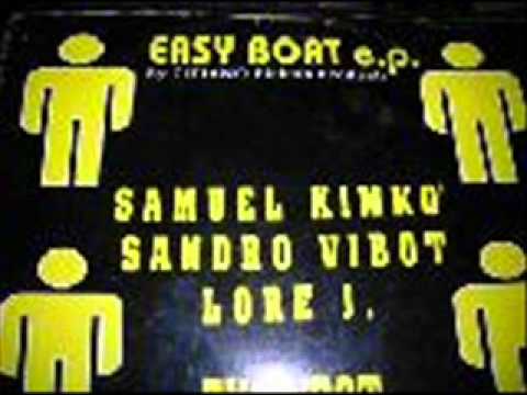 Sandro Vibot  'cafè Pinar'  Easy Boat Ep 1998
