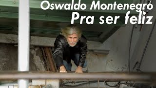 Pra Ser Feliz Music Video