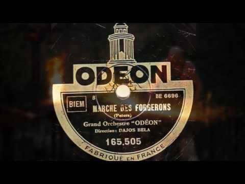 Dajos Bela " La marche des forgerons " 1928