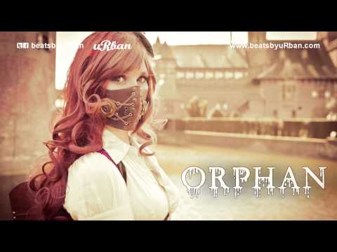 ORPHAN - HIP HOP / RAP / INSTRUMENTAL ( FREE DOWNLOAD )