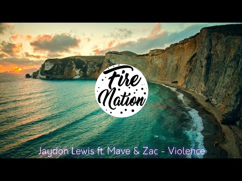 Jaydon Lewis ft. Mave & Zac - Violence