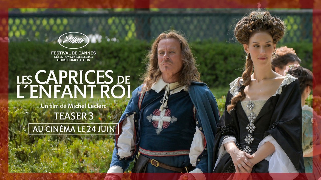 Miniature de la vidéo LES CAPRICES DE L'ENFANT ROI | Teaser #3 du film Les caprices de l’enfant Roi