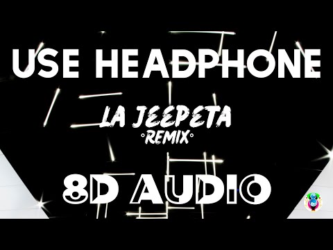 Nio Garcia, Brray, Juanka, Anuel AA, Myke Towers - La Jeepeta Remix (8D AUDIO)