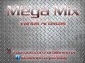 Mega Mix - VARIOS ARTISTAS (BraiiaNRmX).wmv ...