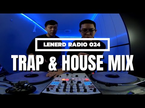 TRAP & HOUSE MIX | LeNERD RADIO 024 ft. Perk Pietrek