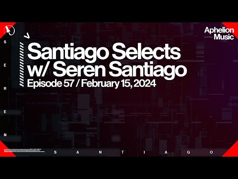 Seren Santiago Live From Progressive Showcase, Vol. 6 | Santiago Selects - Episode 57 (Highlights)