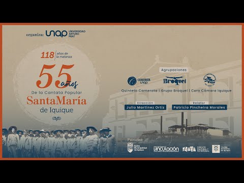 Cantata Santa María de Iquique | Quinteto Camerata, Grupo Broquel y Coro Cámara Iquique