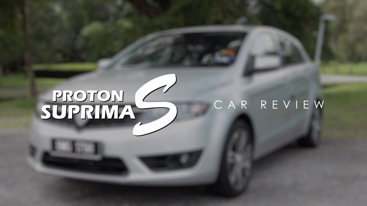 First Impressions: 2013 Proton Suprima S