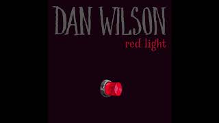 Dan Wilson - Red Light