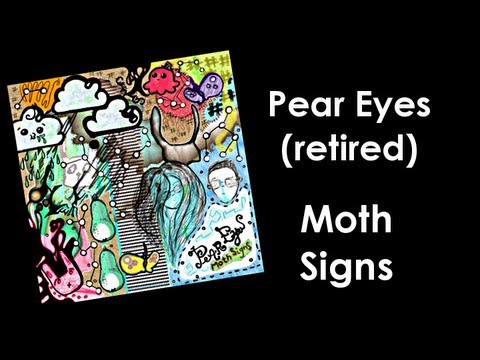 Pear Eyes - Moth Signs