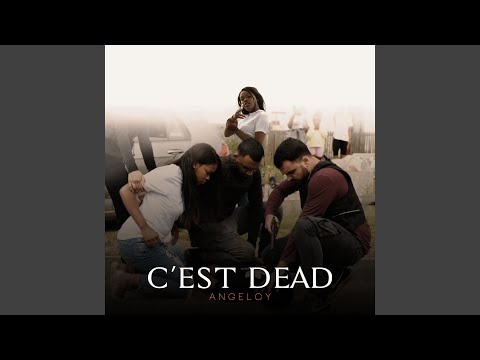 C'est Dead