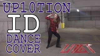 UP10TION 『ID』 DANCE COVER