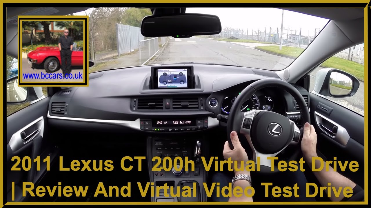 2011 Lexus CT 200h Virtual Test Drive | Review And Virtual ...