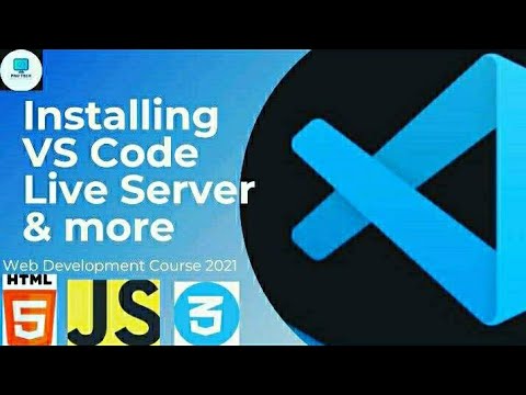Html Tutorial Installing Vs Code Live Server Web Development Tutorial 1