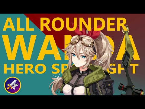HERO SPOTLIGHT: ALL ROUNDER WANDA - EPIC SEVEN