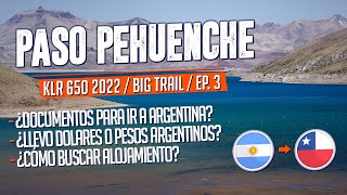 Paso PEHUENCHE en MOTO BIG TRAIL | Tips para viajar a Argentina 🇦🇷 [Ep. 3]