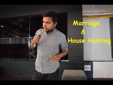 Marriage & House Hunting