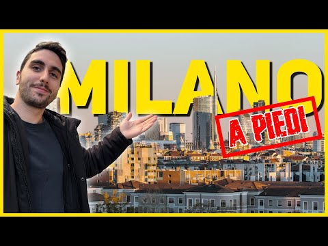 Visitare TUTTA MILANO A PIEDI - E' possibile?