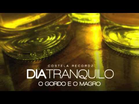 O Gordo e O Magro - Dia Tranquilo (beat: Estranho)