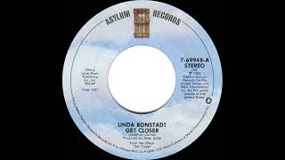 1982 HITS ARCHIVE: Get Closer - Linda Ronstadt (stereo 45)