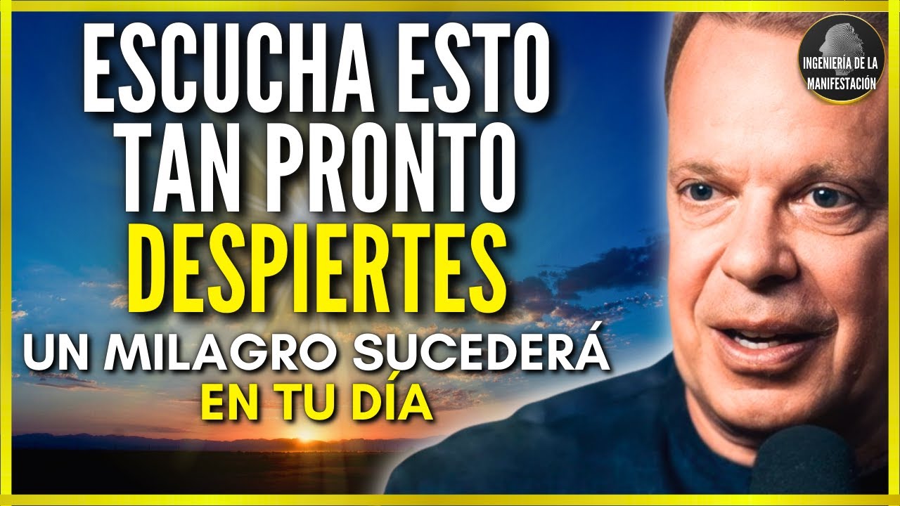 ☀️ESCUCHA ESTO TAN PRONTO DESPIERTES! | REPROGRAMA TU SUBCONSCIENTE CADA MAÑANA - DR JOE DISPENZA