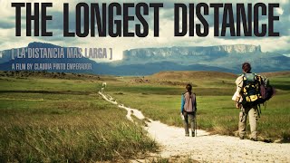 The Longest Distance (La distancia más larga, 2013) - Trailer with English Subtitles