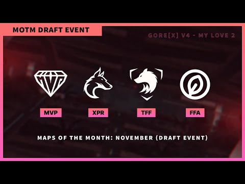 MOTM November: MvP - XpR - TFF - FFA (Draft Event)