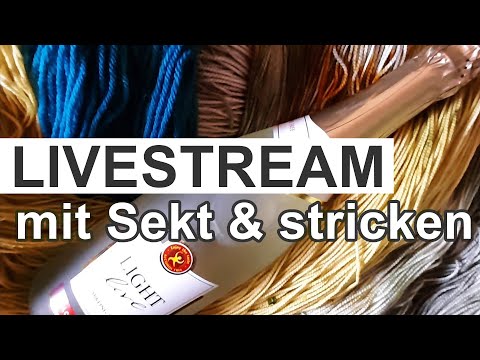 Jubiläums-Livestream mit Sekt und Stricken | #Strickpodcast