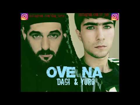 De indz asa ove ove na DAGI & YURO