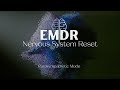 8D Immersive Brainscape Parasympathetic Mode EMDR Nervous System Reset