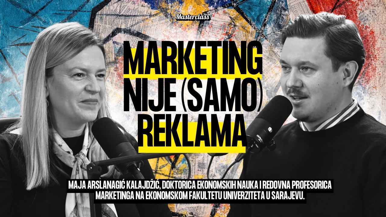 Najveće zablude o marketingu na Balkanu | prof. dr. Maja Arslanagić Kalajdžić | Kultura poslovanja 16