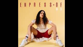 Empress Of - I Don&#39;t Even Smoke Weed