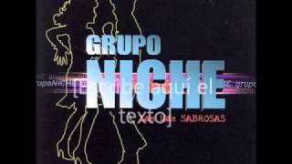 Lo Bonito Y Lo Feo - Grupo Niche