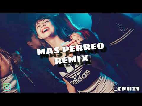 MAS PERREO ✘ CAUTY ✘ ÑEJO ✘ CRUZZ PERREO FIESTERO ✘