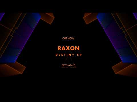 Raxon - Enter Galactic (DIYNAMIC107)