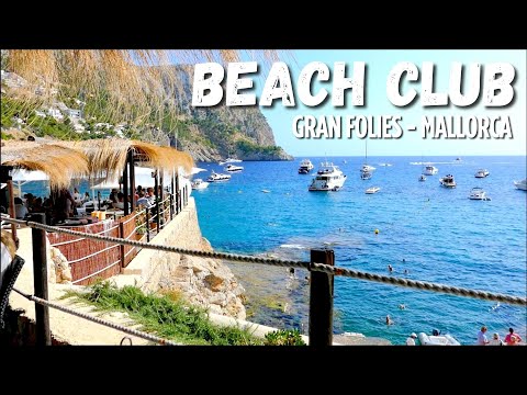 Beach Club Gran Folies Mallorca (Majorca) | Cala Llamp 🇪🇸 Spain
