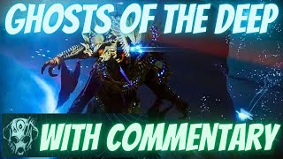 Solo Flawless Ghosts of the Deep w/ Commentary