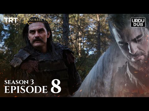 Ertugrul Ghazi Urdu ｜ Episode 08 ｜ Season 3