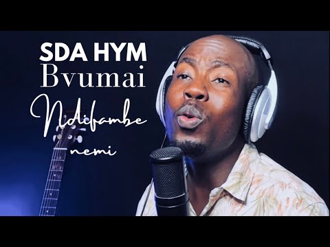 Tinashey Mutandwa - Bvumai ndifambe nemi (SDA Hym)